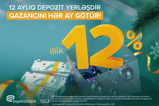 Pulunuza 12 aya 12% gəlir - DEPOZİT