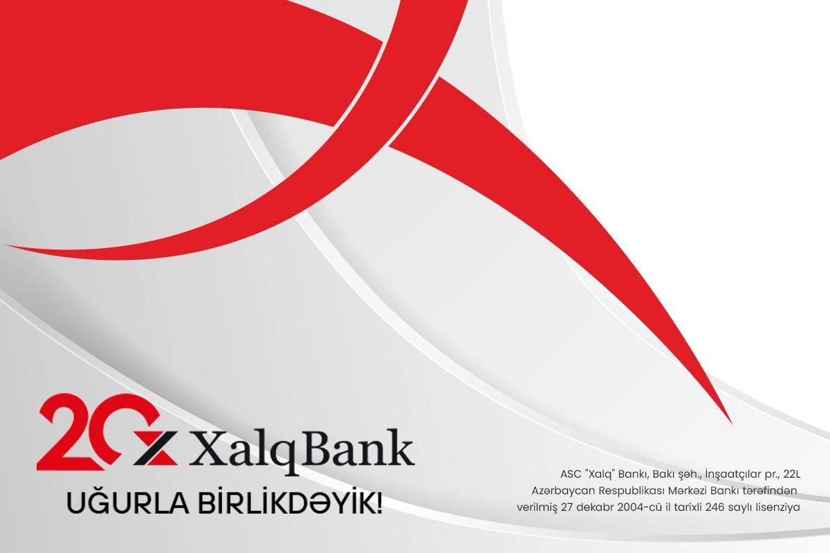 "Xalq Bank" 20 il xidmətinizdə