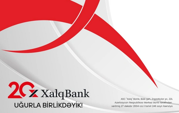 "Xalq Bank" 20 il xidmətinizdə