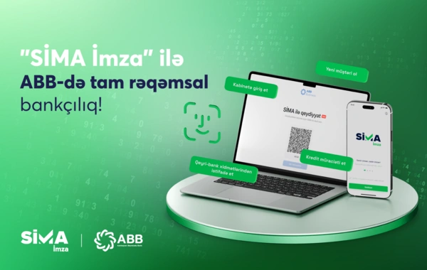 ABB biznes proseslərində "SİMA İmza"nın geniş tətbiqinə başladı