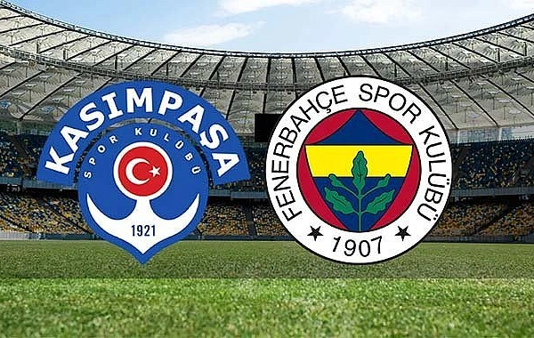 Fenerbahçe deplasmanda Kasımpaşa ile karşı karşıya: İşte kadrolar