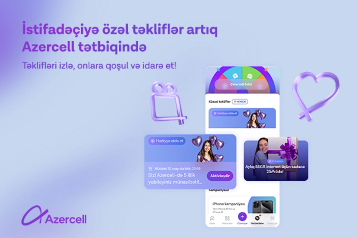 "Azercell" tətbiqində abunəçilərə özəl təkliflər