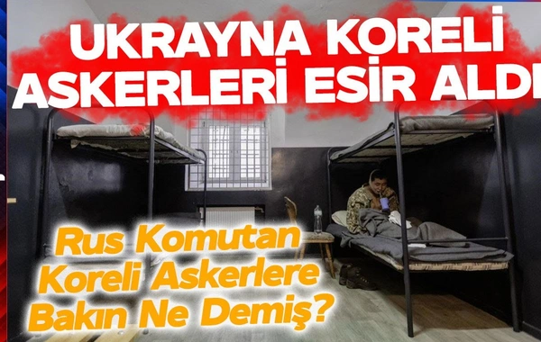 "Haber Global": Ukrayna ordusuna əsir düşən Şimali Koreya əsgəri nələr danışdı?