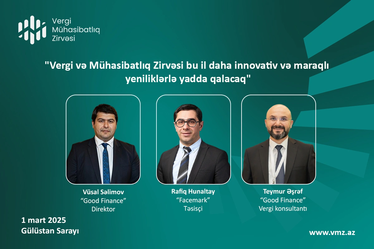 Vergi və Mühasibatlıq Zirvə toplantısı bu il daha innovativ və maraqlı yeniliklərlə yadda qalacaq