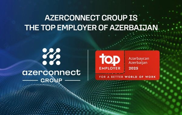 "Azerconnect Group" İKT sahəsində Azərbaycanın "Ən yaxşı işəgötürən" şirkəti seçildi