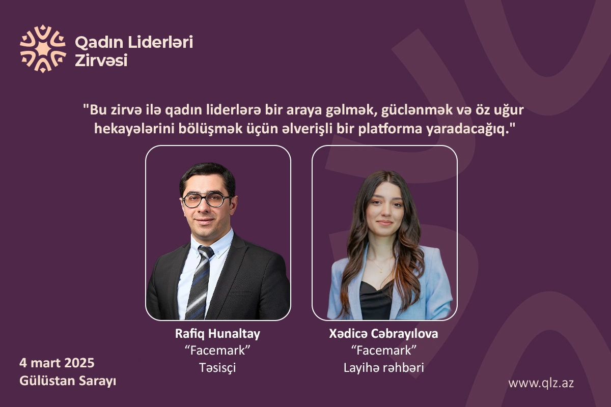 Bu zirvə ilə qadın liderlərə bir araya gəlmək üçün əlverişli bir platforma yaradacağıq