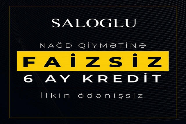 "Saloğlu"dan faizsiz kreditlə mebel alın