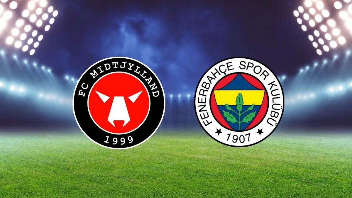 Midtjylland Fenerbahçe maçı hangi kanalda? maç saati, yayın bilgileri ve muhtemel 11'ler