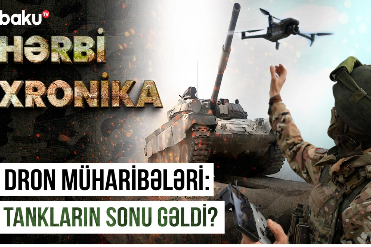 Müharibələrdə yeni dövr: Tanklar müasir döyüşlər üçün yararsızdır?