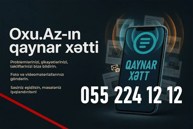 Probleminizi ictimailəşdirmək istəyirsiniz? - Oxu.Az-a bir mesaj yetər - Foto